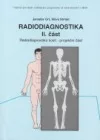 Radiodiagnostika - II. část