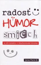 Radosť, humor, smiech a ich miesto v (duchovnom) živote
