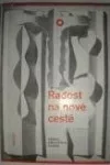 Radost na nové cestě