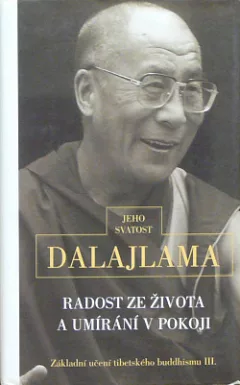 Radost ze života a umírání v pokoji
