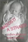 Radosti a strasti: kojenci a batolata