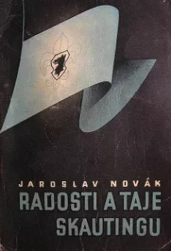 Radosti a taje skautingu
