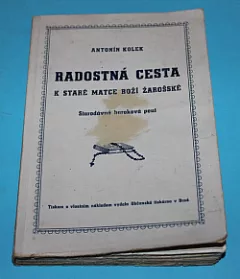 Radostná cesta k Staré Matce Boží Zarošské