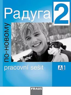 Raduga po-novomu 2 - pracovní sešit A1