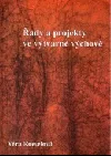 Řady a projekty ve výtvarné výchově