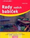 Rady našich babiček
