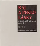 Ráj a peklo lásky ve španělských zpěvnících z 15. století