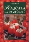 Rajčata na 170 způsobů