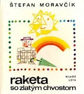 Raketa so zlatým chvostom