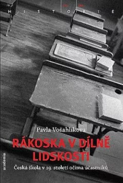 Rákoska v dílně lidskosti