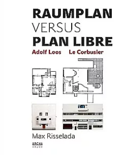 Raumplan versus Plan Libre