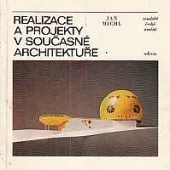 Realizace a projekty v současné architektuře