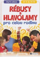 Rébusy a hlavolamy pro celou rodinu