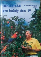 Receptář pro každý den IV