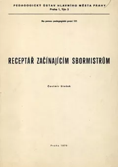 Receptář začínajícím sbormistrům