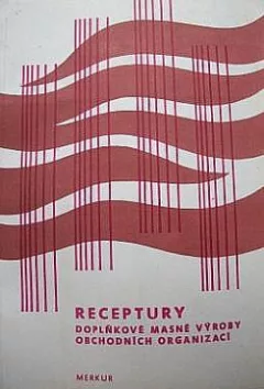 Receptury doplňkové masné výroby