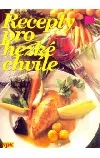 Recepty pro hezké chvíle