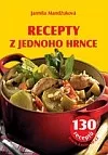 Recepty z jednoho hrnce - 130 receptů
