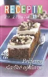 Recepty zo života 19