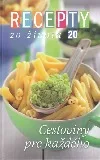Recepty zo života 20