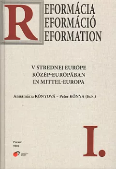 Reformácia v strednej Európe I.