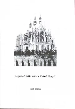 Regestář listin města Kutné Hory I