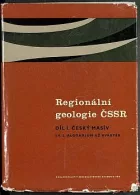Regionální geologie ČSSR. Díl I, Český masív. Svazek 2, Algonkium - kvartér