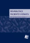Rehabilitace pacientů v kómatu