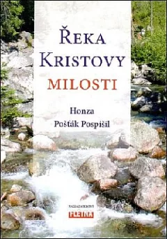 Řeka Kristovy milosti