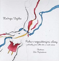 Řeka s rozpuštěnými vlasy