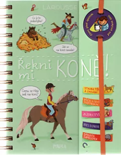 Řekni mi, KONĚ!
