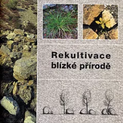 Rekultivace blízké přírodě