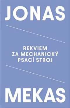 Rekviem za mechanický psací stroj