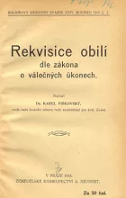 Rekvisice obilí dle zákona o válečných úkonech