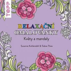 Relaxační omalovánky Květy a mandaly