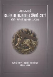 Reliéfy na Nejdecké křížové cestě
