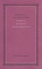 Relikvie / Mandarín / Hrabě d'Abranhos