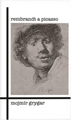 Rembrandt a Picasso