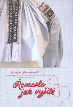 Řemeslo jak vyšité