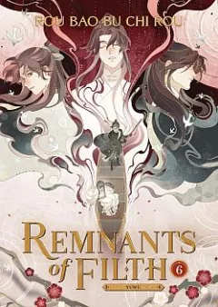 Remnants of Filth Vol. 6