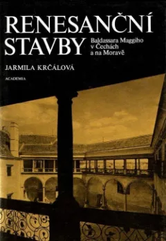 Renesanční stavby B. Maggiho v Čechách a na Moravě