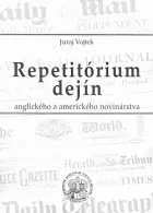 Repetitórium dejín anglického a amerického novinárstva