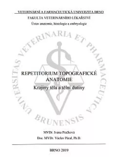 Repetitorium topografické anatomie krajiny těla a tělní dutiny