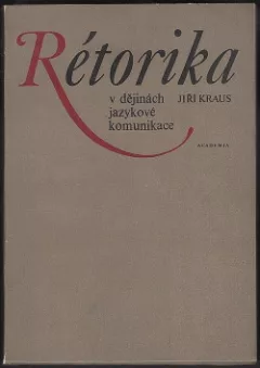 Rétorika v dějinách jazykové komunikace