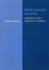 Retrográdní slovník místních jmen Moravy a Slezska