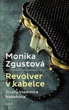 Revolver v kabelce – Životy Vladimira Nabokova