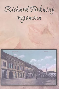 Richard Firkušný vzpomíná