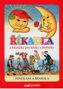 Říkadla a básničky pro kluky a holčičky - Povolání a řemesla