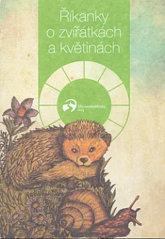 Říkánky o zvířátkách a květinách