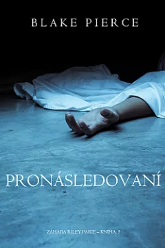Pronásledovaní